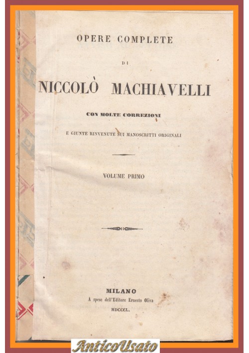 ISTORIE FIORENTINE IL PRINCIPE DELL'ARTE DELLA GUERRA di Machiavelli 1850 Libro